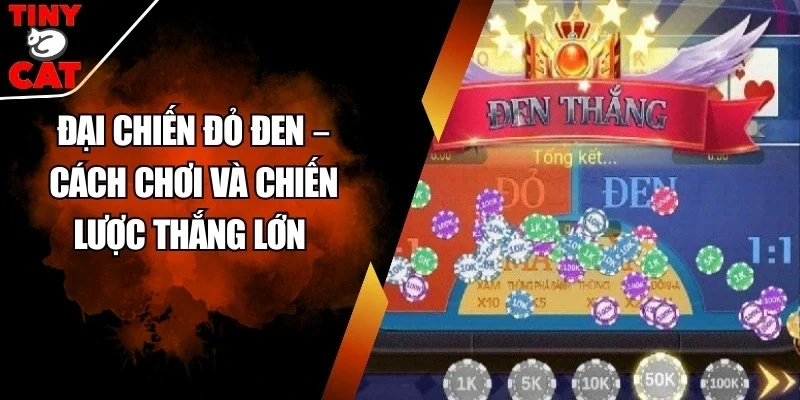 Đại chiến đỏ đen